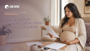 Plan de parto en Colombia: qué es, cómo hacerlo y qué puedes incluir