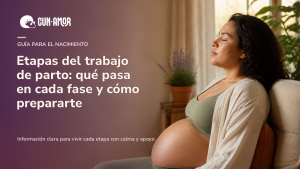 Etapas del trabajo de parto: qué pasa en cada fase y cómo prepararte